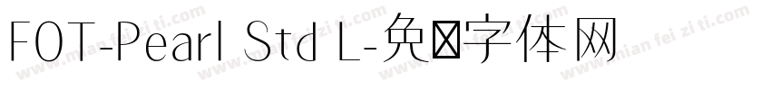 FOT-Pearl Std L字体转换